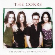 The Corrs - The Works (A 3 CD Retrospective) (2007)