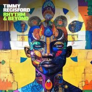 Timmy Regisford - Rhythm & Beyond (2025)