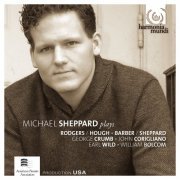 Michael Sheppard - Michael Sheppard Plays Rodgers / Hough, Barber, Crumb, Corigliano, Gershwin / Wild & Bolcom (2007)