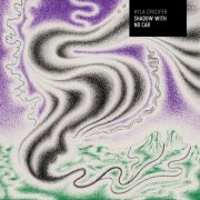 Hyla Crucifer - Shadow with No Car (2026) [Hi-Res]