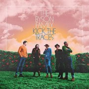 The Byson Family - Kick the Traces [Extended Version] (2021) Hi Res