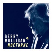 Gerry Mulligan - Nocturne (2025) [Hi-Res]