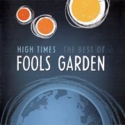 Fools Garden - High Times: The Best Of Fools Garden (2009)