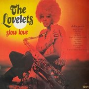 The Lovelets - Slow Love (1973) Hi-Res