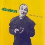 Addamanera - Nella Tasca De Il Zio (2005)