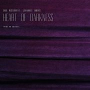 Carl Oesterhelt - Heart Of Darkness (2020)