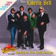 The Liberty Bell - Reality Is The Only Answer (1995)