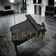Tatiana Zelikman - from Couperin to Schumann (2015)