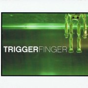 Triggerfinger - Triggerfinger (2004)