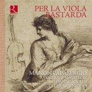 Manon Papasergio, Angélique Mauillon, Yoann Moulin, Clémence Niclas - Per La Viola Bastarda (2025) [Hi-Res]
