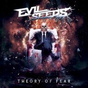 Evil Seeds - Theory Of Fear (2020)