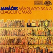 Czech Philharmonic Orchestra, Prague Philharmonic Choir, Sir Charles Mackerras, Lubomír Mátl - Janáček: Glagolitic Mass (1987)