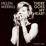 Helen Merrill - There Goes My Heart (2015)