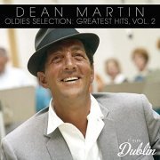 Dean Martin - Oldies Selection: Greatest Hits, Vol. 2 (2021)