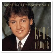 René Froger - Meer Dan Het Beste Van [2CD Set] (2021)