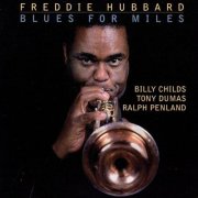 Freddie Hubbard - Blues for Miles (1996)