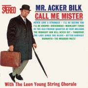 Acker Bilk - Call Me Mister (2025)