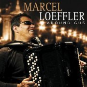 Marcel Loeffler - Around Gus (2010)