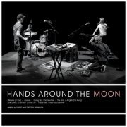 Ewert and the Two Dragons - Hands Around the Moon (2018) [Hi-Res]