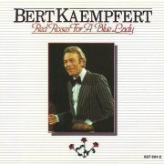 Bert Kaempfert - Red Roses For A Blue Lady (1964)