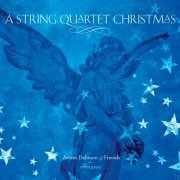 Arturo Delmoni - A String Quartet Christmas (2010)