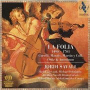 Jordi Savall - La Folia 1490-1701 (1998)