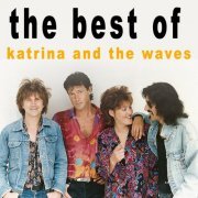 Katrina And The Waves - The Best of Katrina and the Waves (2010)