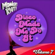 VA - Disco Made Me Do It, Vol. 7 (2023)