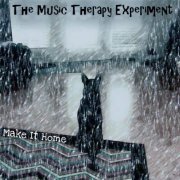 The Music Therapy Experiment - Make It Home (2016)