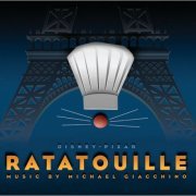 Michael Giacchino - Ratatouille (Original Motion Picture Soundtrack) (2007)