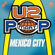 U2 - The Virtual Road – PopMart Live From Mexico City EP (Remastered) (2021) [Hi-Res]