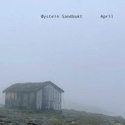 Øystein Sandbukt - April (2021) Hi-Res