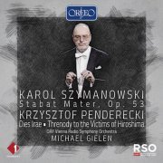 Austrian Radio Symphony Orchestra & Michael Gielen - Szymanowski: Stabat Mater, Op. 53 & Penderecki: Dies Irae (2022) [Hi-Res]