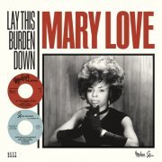 Mary Love - Lay This Burden Down (2018)