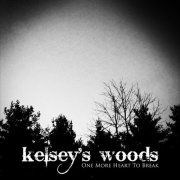 Kelsey's Woods - One More Heart to Break (2012)