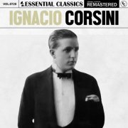 Ignacio Corsini - Essential Classics, Vol. 720 (2025)