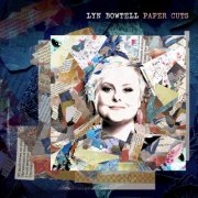 Lyn Bowtell - Paper Cuts (2025)