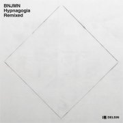 Bnjmn - Hypnagogia Remixed (2020)