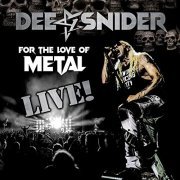 Dee Snider - For the Love of Metal - Live (2020)