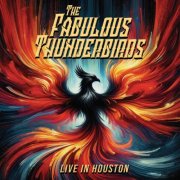 The Fabulous Thunderbirds - Live In Houston (2025)