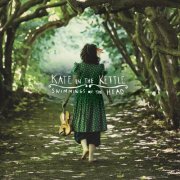 Kate in the Kettle - Swimmings of the Head (2014)