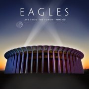 Eagles - Live From The Forum MMXVIII [M] (2020) [E-AC-3 JOC Dolby Atmos]