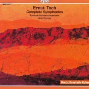 Alun Francis - Ernst Toch: Complete Symphonies (2006) [3CD Box Set]