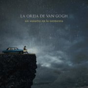 La Oreja de Van Gogh - Un Susurro en la Tormenta (2020)