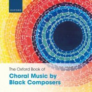 London Voices - The Oxford Book of Choral Music by Black Composers (2023)