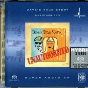 Dave's True Story - Unauthorized (1999) [2002 SACD]