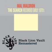Mal Waldron - The Search (2012)
