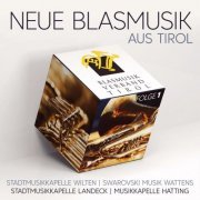 Stadtmusikkapelle Wilten, Stadtmusikkapelle Landeck, Swarovski Musik Wattens - Neue Blasmusik aus Tirol - Folge 1 (2023)