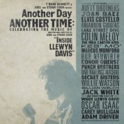 Another Day, Another Time: Celebrating the Music of 'Inside Llewyn Davis' (2015) [Hi-Res]