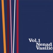 Nenad Vasilic - Nenad Vasilic Vol. 1 (2020)